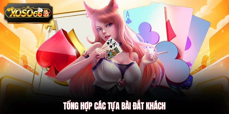 Tổng hợp các tựa bài đắt khách